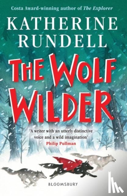 Rundell, Katherine - The Wolf Wilder