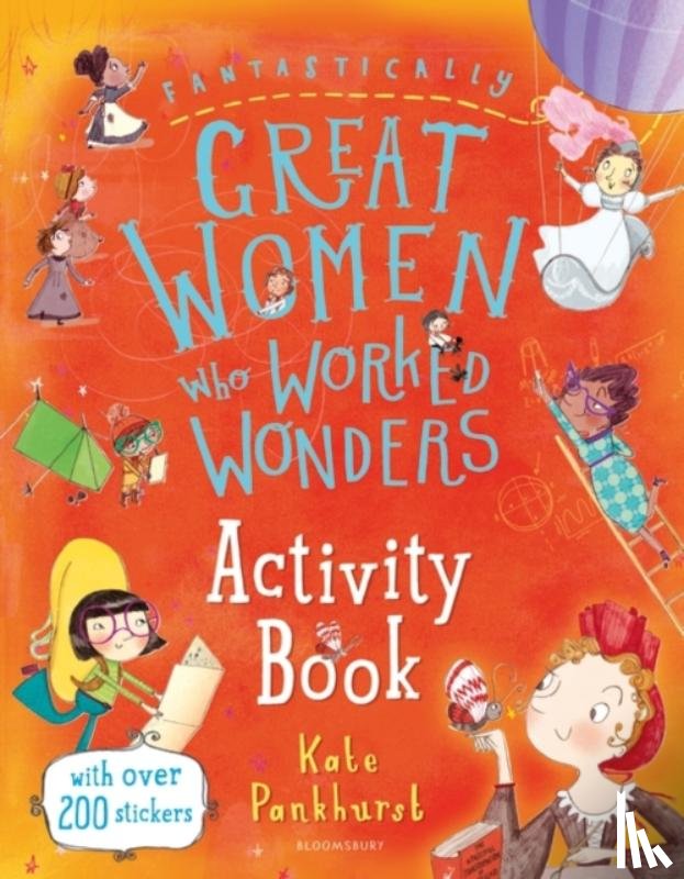 Pankhurst, Kate - Fantastically Great Women Who Worked Wonders Activity Book