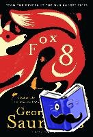 Saunders, George - Fox 8