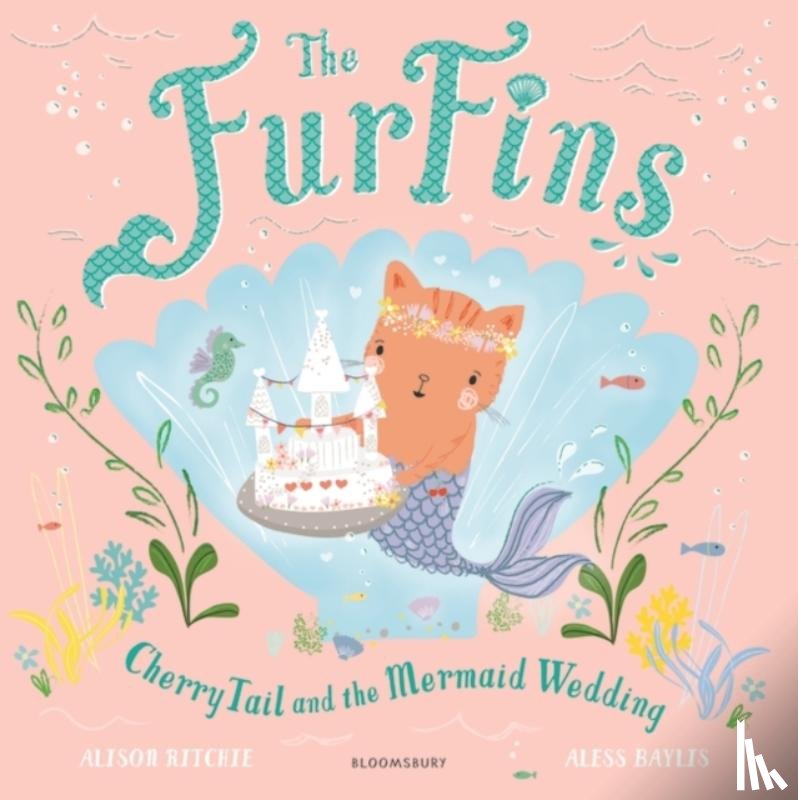 Ritchie, Alison - The FurFins: CherryTail and the Mermaid Wedding