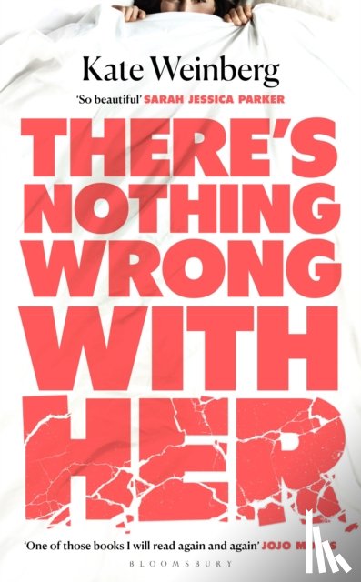 Weinberg, Kate - There’s Nothing Wrong With Her
