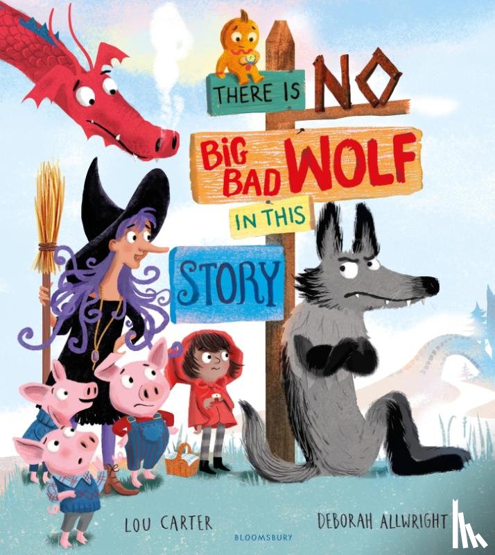 Carter, Lou - There Is No Big Bad Wolf In This Story