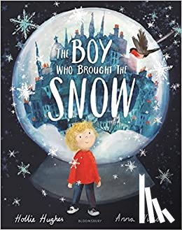 Hughes, Hollie - The Boy Who Brought the Snow