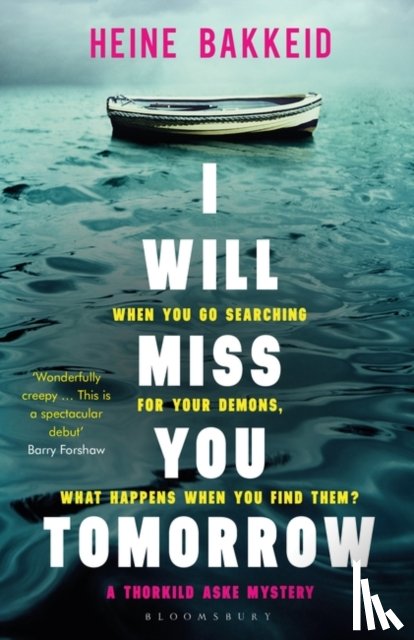Bakkeid, Heine - I Will Miss You Tomorrow