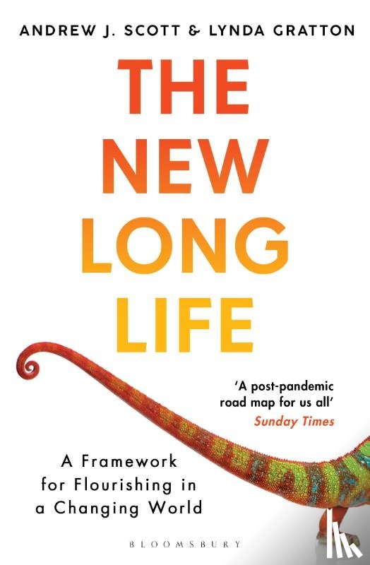 Scott, Andrew J., Gratton, Lynda - The New Long Life