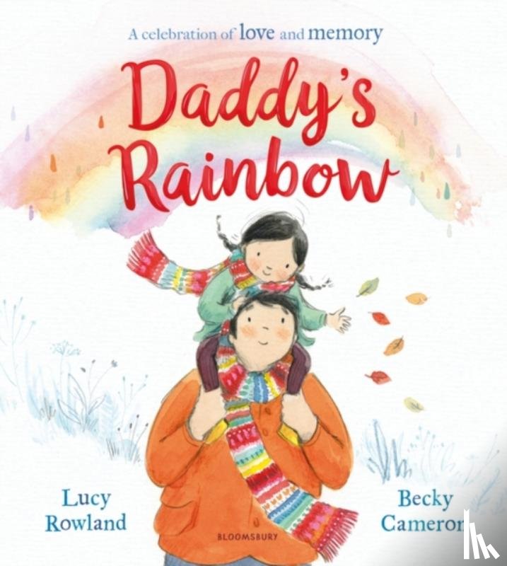 Rowland, Lucy - Daddy's Rainbow