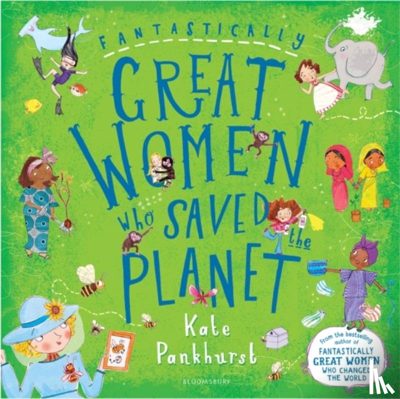 Pankhurst, Ms Kate - Fantastically Great Women Who Saved the Planet