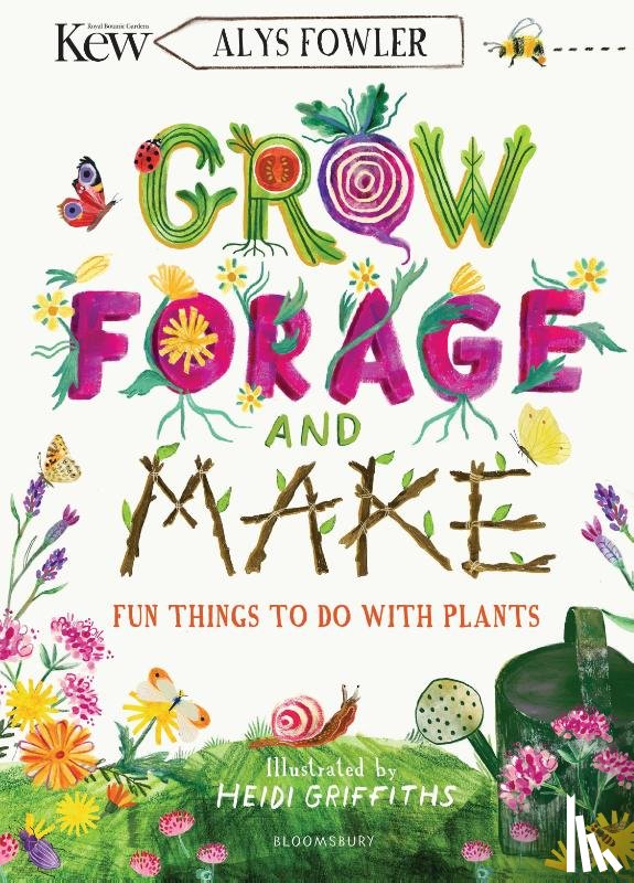 Fowler, Alys - KEW: Grow, Forage and Make
