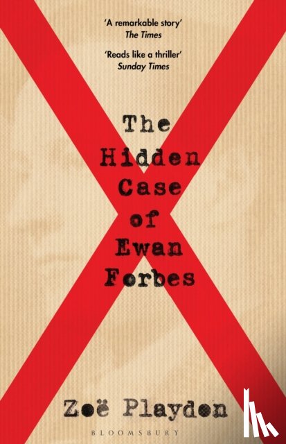 Playdon, Zoe - The Hidden Case of Ewan Forbes