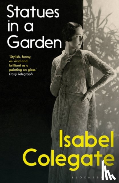Colegate, Isabel - Statues in a Garden