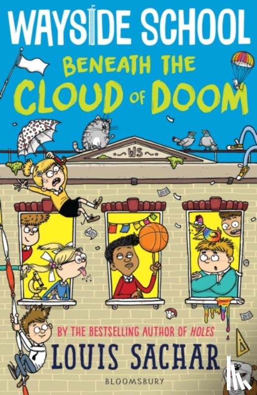 Sachar, Louis - Wayside School Beneath the Cloud of Doom