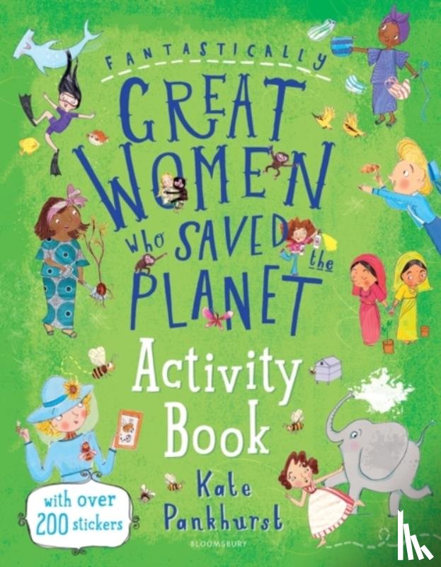 Pankhurst, Kate - Fantastically Great Women Who Saved the Planet Activity Book