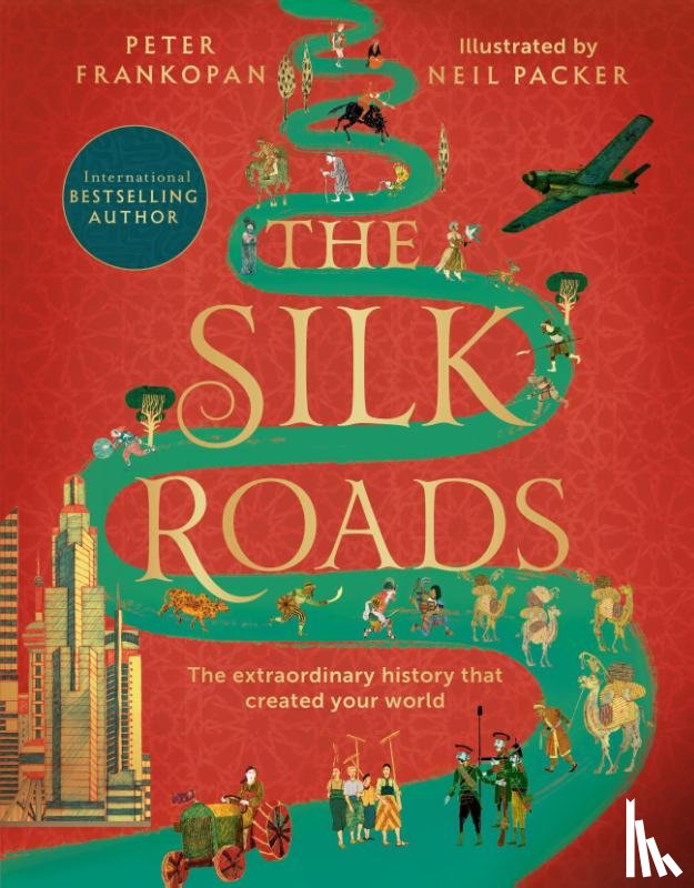 Frankopan, Professor Peter - The Silk Roads