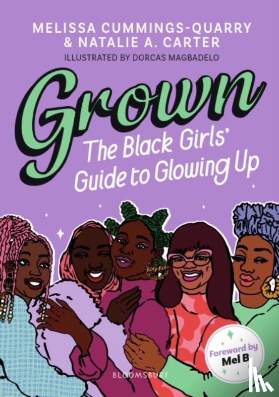 Cummings-Quarry, Melissa, Carter, Natalie A - Grown: The Black Girls' Guide to Glowing Up