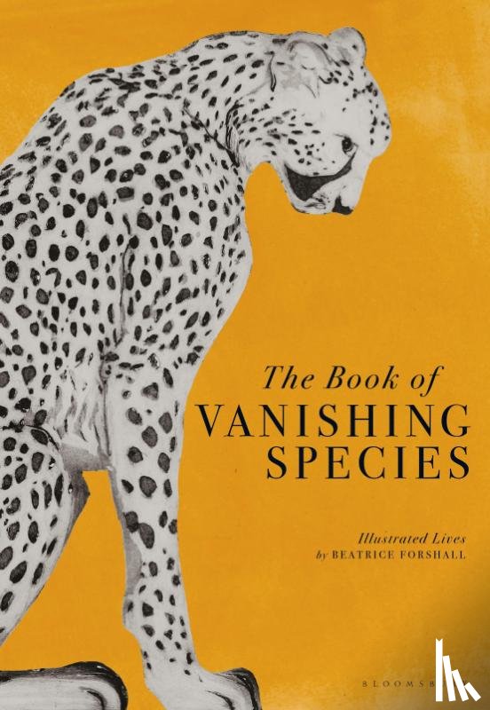 Forshall, Beatrice - The Book of Vanishing Species