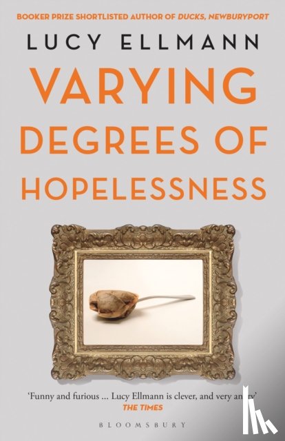Ellmann, Lucy - Varying Degrees of Hopelessness