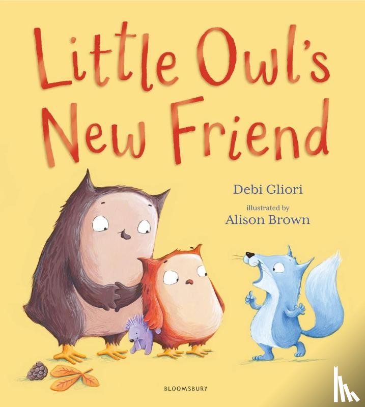 Gliori, Ms Debi - Little Owl's New Friend