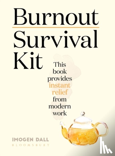 Dall, Imogen (Writer) - Burnout Survival Kit