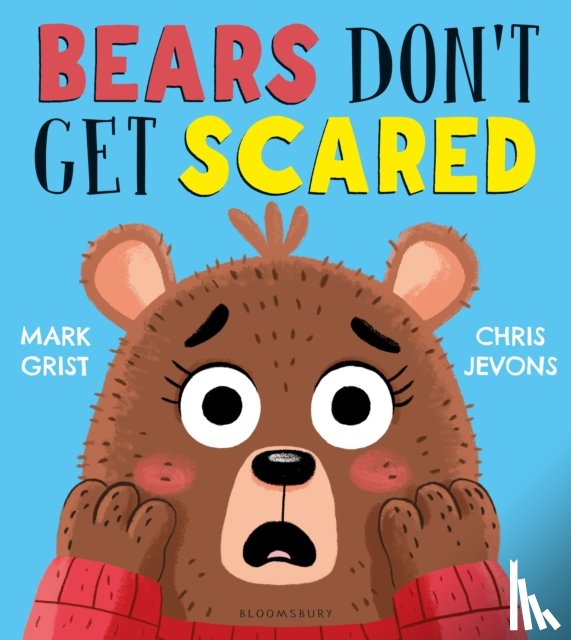 Grist, Mark - Bears Don't Get Scared