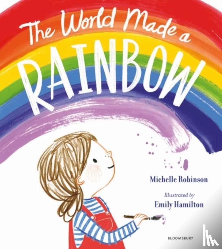 Robinson, Michelle - The World Made a Rainbow