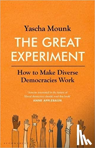 Mounk, Yascha - The Great Experiment