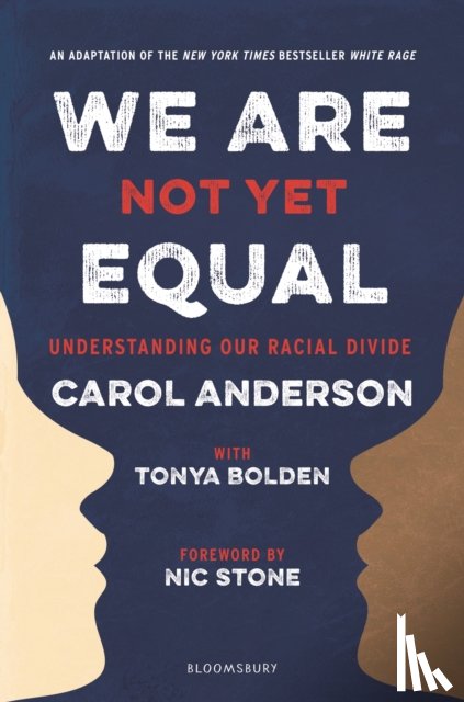 Anderson, Carol, Bolden, Tonya - We Are Not Yet Equal