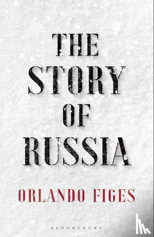 Orlando Figes, Figes - The Story of Russia