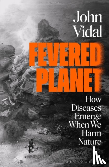 Vidal, John - Fevered Planet