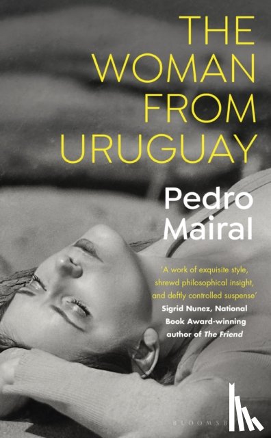Mairal, Pedro - The Woman from Uruguay