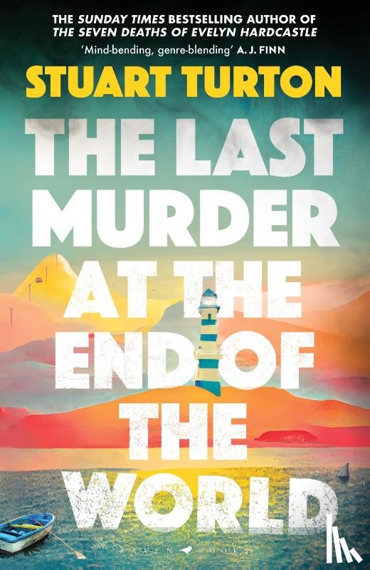 Turton, Stuart - The Last Murder at the End of the World
