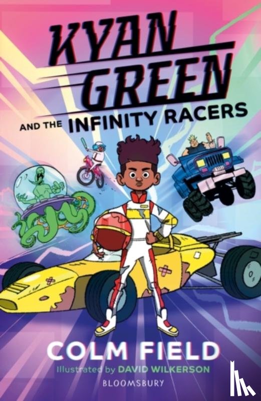 Field, Colm - Kyan Green and the Infinity Racers