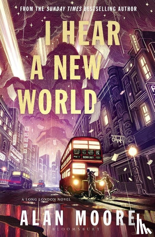Moore, Alan - I Hear A New World