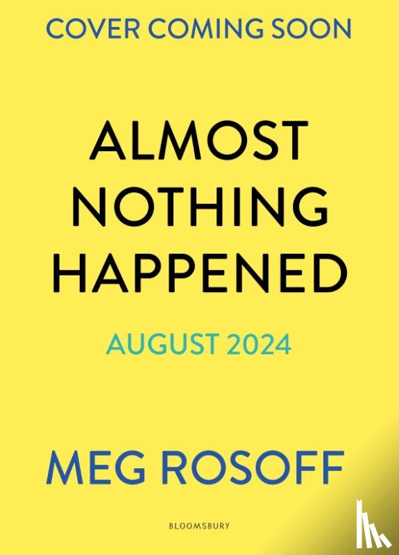 Rosoff, Meg - Almost Nothing Happened