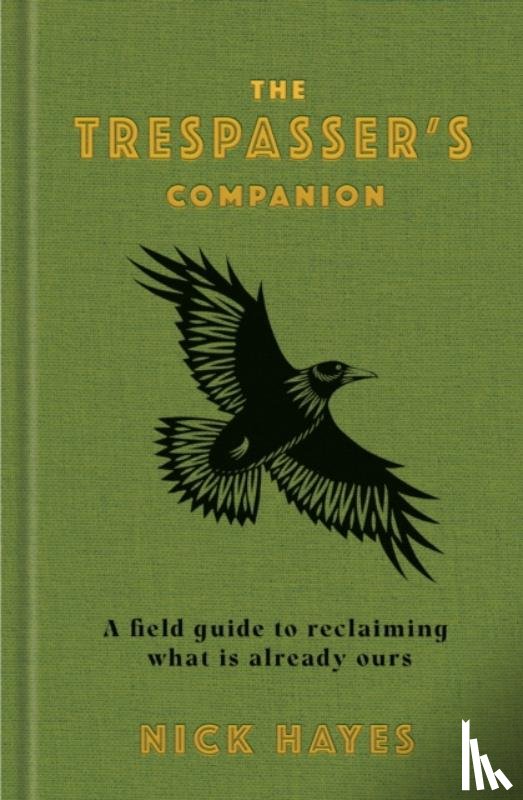 Hayes, Nick - The Trespasser's Companion