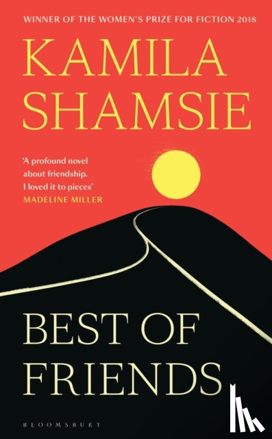 Kamila Shamsie, Shamsie - Best of Friends