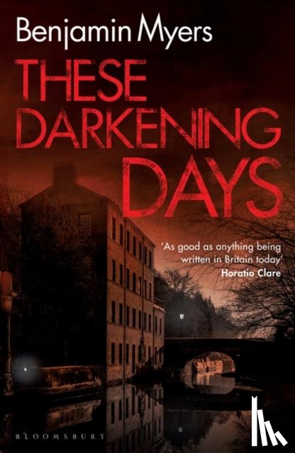 Myers, Benjamin - These Darkening Days