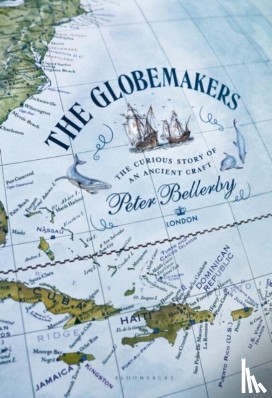 Bellerby, Peter - The Globemakers