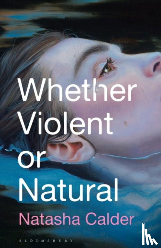 Calder, Natasha - Whether Violent or Natural