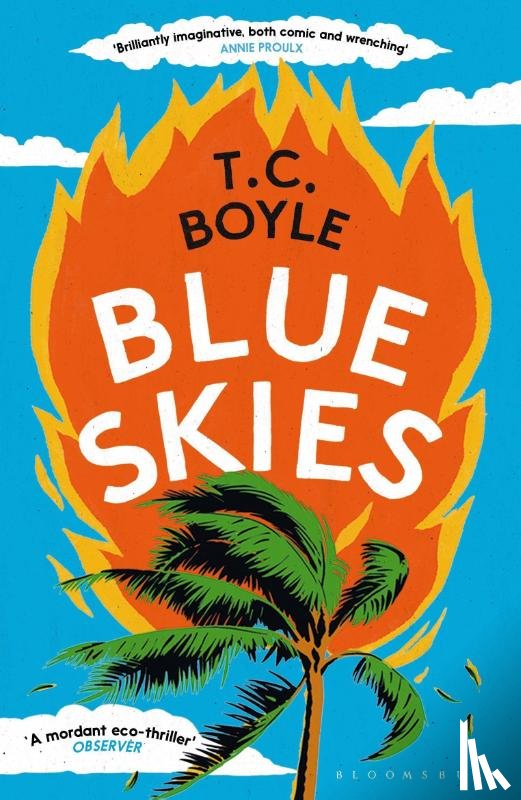 Boyle, T. C. - Blue Skies