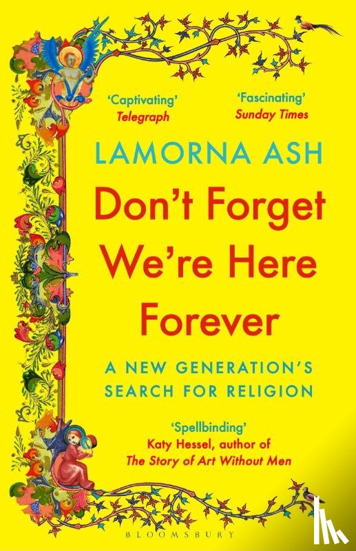 Ash, Lamorna - Don't Forget We're Here Forever