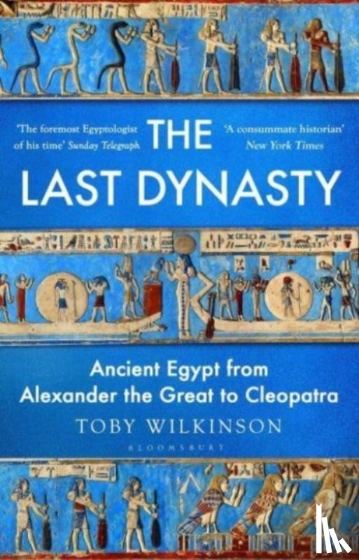 Wilkinson, Toby - The Last Dynasty