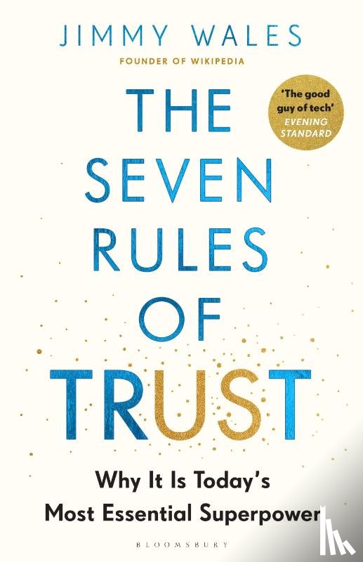 Wales, Jimmy - The Seven Rules of Trust