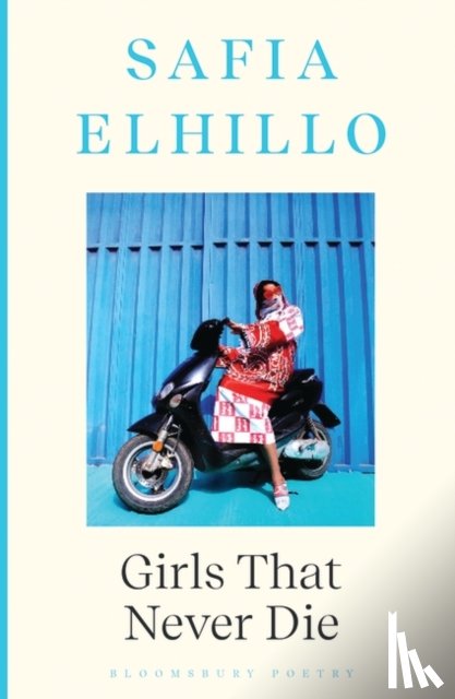 Elhillo, Safia - Girls that Never Die