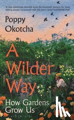 Okotcha, Poppy - A Wilder Way