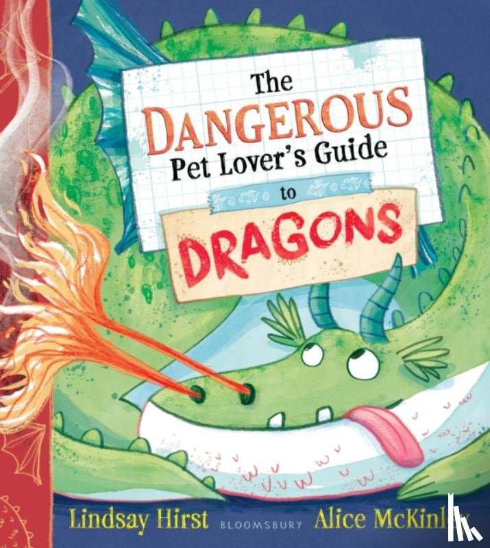 Hirst, Lindsay - The Dangerous Pet Lover's Guide to Dragons