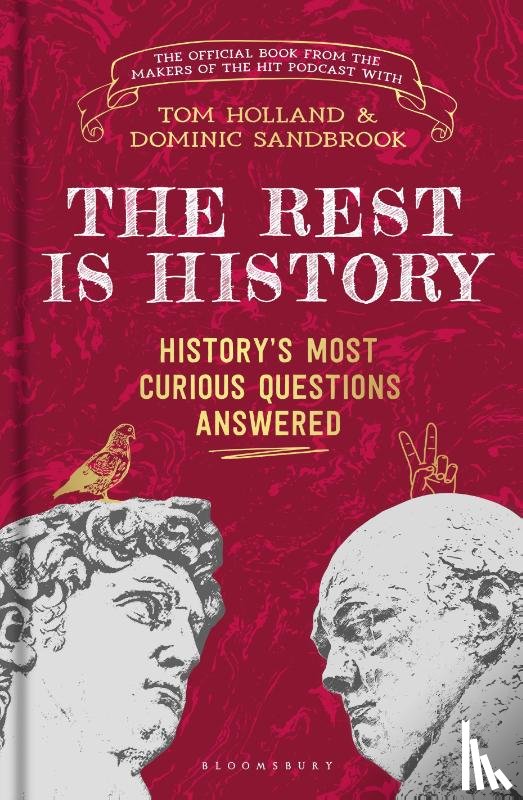 Podcasts, Goalhanger, Holland, Dr Tom, Sandbrook, Dominic - The Rest is History