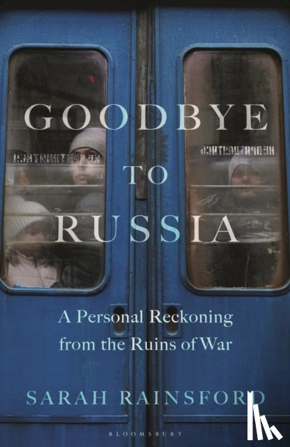 Rainsford, Sarah - Goodbye to Russia