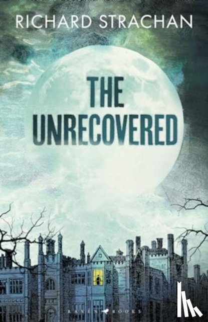 Strachan, Richard - The Unrecovered