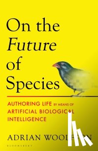 Woolfson, Adrian - On the Future of Species