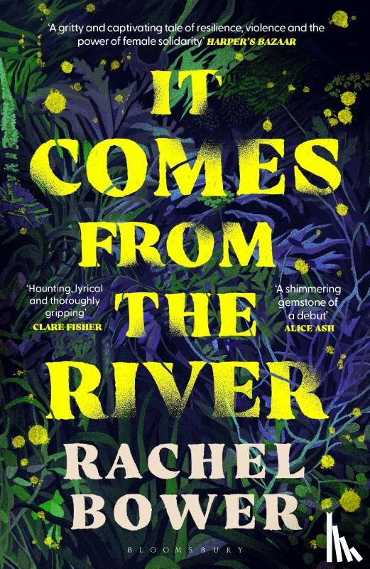 Bower, Rachel - It Comes from the River